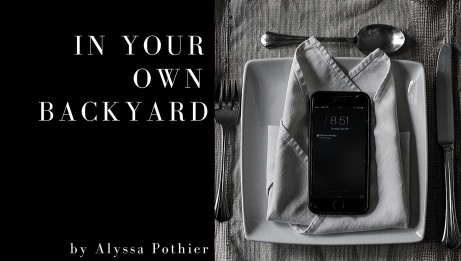 
																			Alyssa Pothier, In Your Own Backyard | photo Amelia Blaine																
