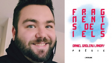 
																			Daniel Groleau Landry, Fragments de ciels																