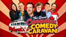 Une affiche promotionnelle de la &laquo; Great Canadian Comedy Caravan &raquo; mettant en avant les humoristes. 