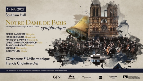 Notre-Dame de Paris Symphonic | Sat, May 1, 2027, 8:00 pm